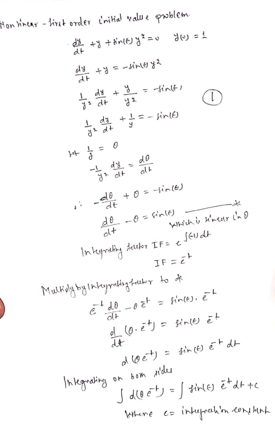 onlinear first order initial value problem de +y + finlfs ya zo o = 1 dt + y = -sinley 2 +y = sinti do at tyz the I do + y =