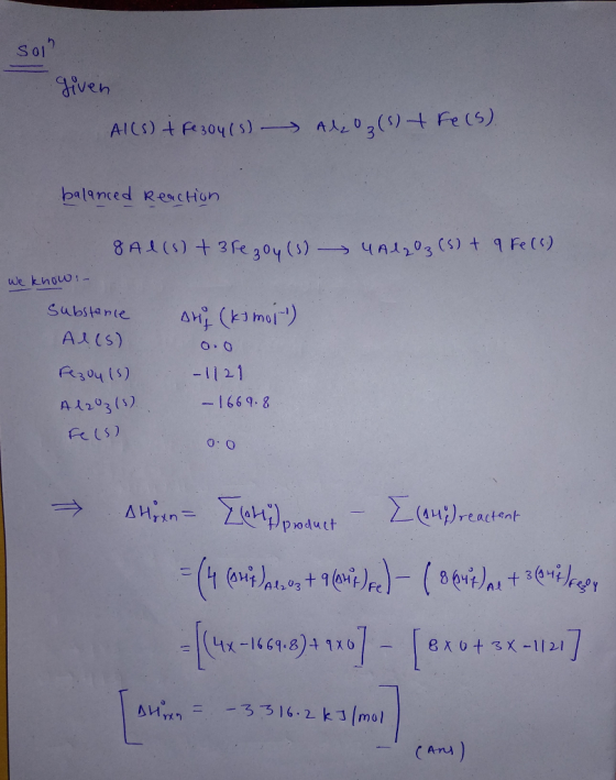 S 01 Given balanced Resctiun we knou Substante A人(s) o.o -1121 -1669.8 A 1203(s) Fe (S) 0: 0 rin 3(4너 Fe Al CAnu