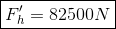 F, 82500N