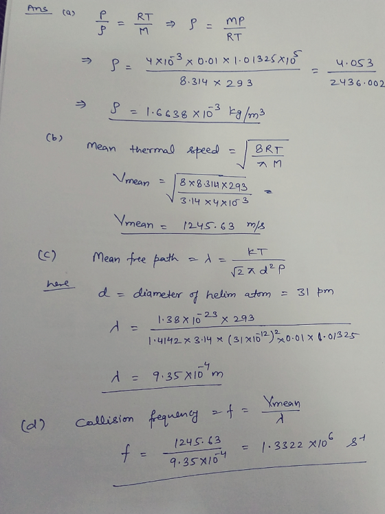 RT RT 8.314 x29 3 2436 002 -3 3 Cb) mean therma RpeedBRT ブM Vmean ean d-= diameter ơt helim adm-31 pm 1.38 X o x293 -1 λ = 9.