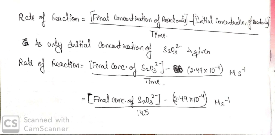 Rate of Reaction = [Final concentration of Rectants)_Catial concentration gemsbody - Time o As only suitial concentration of