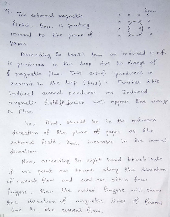 Bext. The x X x x X X x d. external magnetic field, Bext. is pointing inward to the plane of : papesi According to Lenzs law