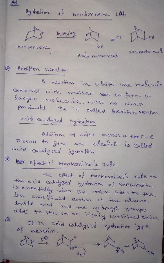 bydration of Norbornene Lab on norbornene OH endo-nombor need exo-norborneal . Addition neaction A neaction in which one mole
