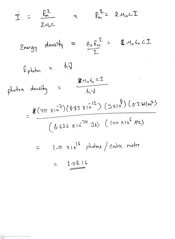 f f = 2locI I. 24.C 2 Moto CI Energy density 2 Gofm 2 ha = Epheton you to cI photon density (40 x167)(8-85x1012) (3x1o) (0-2