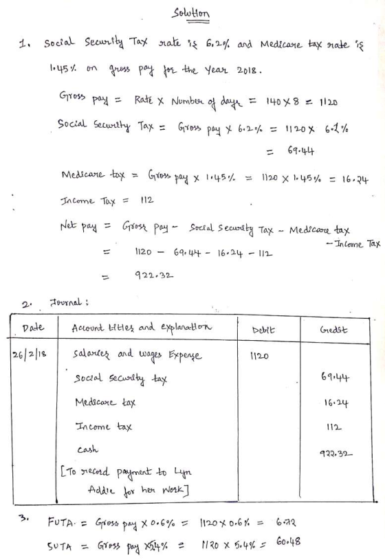 solution 1. 1. Social Security Tax rate is 6,2% and Medicare tax rate is 1645% on gross pay for the year 2018. Gross pay = So