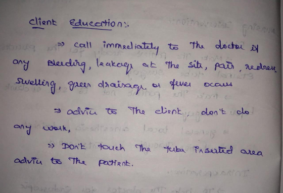 client Education astrona a call immediately to the doctor in any Bleeding, leakage at the site, pais redress swelling green d