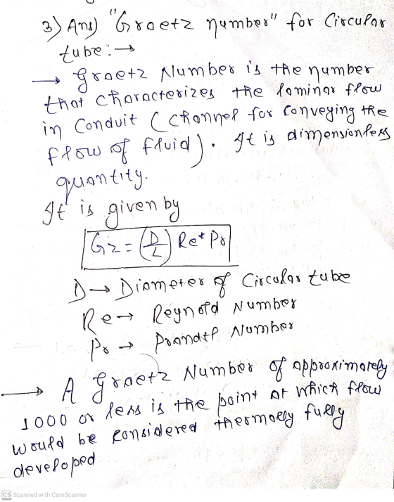 A groete Number of appookimaroly 3) Ane) Graetz number for Circular tube: groetz Number is the number that characterizes th