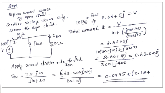 Stepi 10130 Replace cuscent dource by open Pruut .. Consider voltage source only. Rect Draw the egit Circut. 8.66+51 -V 7230