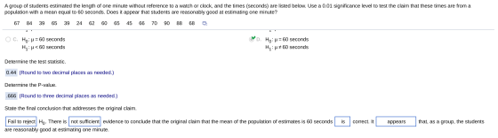 A group of students estimated the length of one minute without reference to a watch or clock, and the times (seconds) are lis