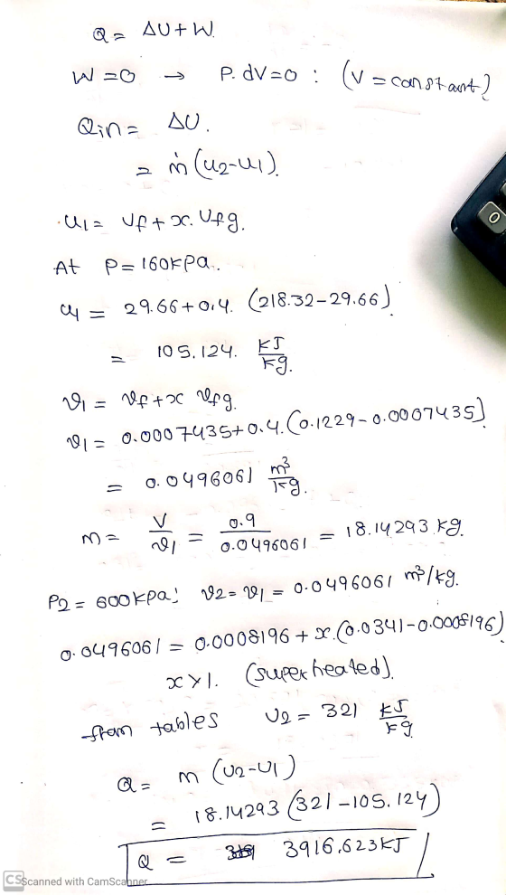 Qa AU+W W3C P.dV=0 (v = =constant? Qin= ΔΟ. m (u2-UI). Ul= Uft 30. Ufg. 0 At P=160kpa. C4 = 29.66+014. (218.32–29.66) 109.124