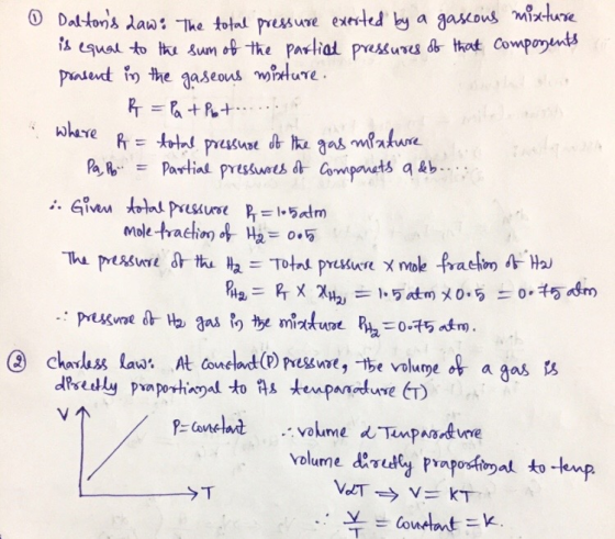 0 Daltons Law: The total pressure exerted by a gascons mixture is equal to the sum of the partiet pressures of that componen