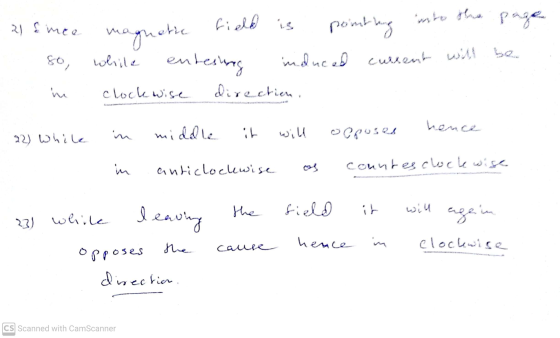 field is 21 &ince page gnetic field pointing into the 80 while entesting induced cursent will clockwise direction. hence m it