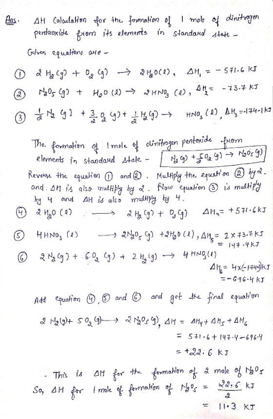 AH Calulation for the fomalion of mole o dinihogen pentaoxide fom its elements in slandaxd ^tat Ans Given equatony aue- =571.