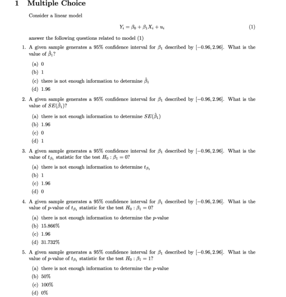 1 Multiple Choice Consider a linear model (1) answer the following questions related to model (1) 1. A given sample generates