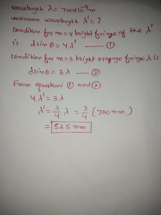 wavelength da yoox10 am Unknown wavelength = 2 Condition for m=y bright fringe of the s is dsim O=41 0 condition for m=3 brig