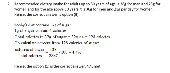 Recommended dietary intake for adults up to 50 years of age is 38g for men and 25g for women and for the age above 50 years i