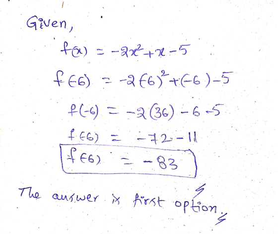 : Given, ifa --28+82-5 f66) 2-266)²+(-6.)-5 .f(-5) = -2(36) -6-5 f66) = -720-11 |f66)3-83) The auswer i first option.