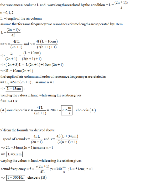 the resonance air colume L and wavelengtharerelated bythe condition -L- n=0.1.2 L-length of the air column assume that for sa