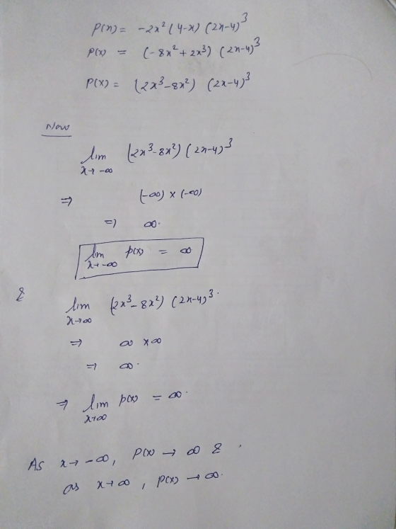 Pro= – 2x² (4-2) (21-4)- P(x) = (-8x² + 2x3) ( 20-433 P(x) = (223_88²) (28-433 Naw lim (2x38x?) ( 22-423 lim xe -oo (-00) X (