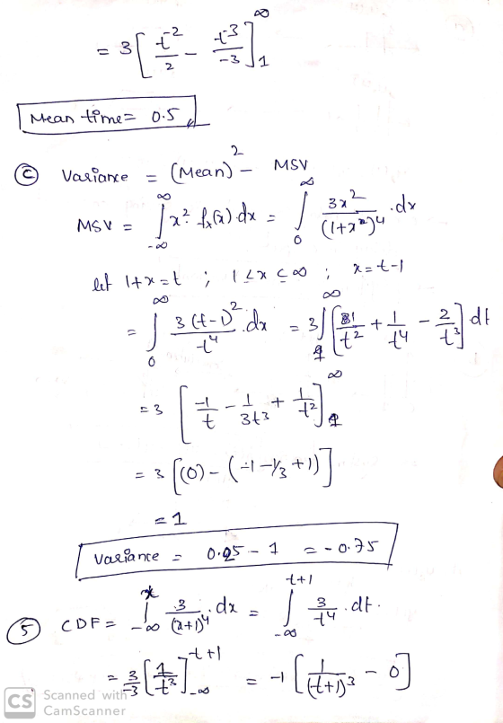 - 3 -3 1 2 Mean time=0.5 2 MSV Variance (Mean) - 3х2 MSV x? &G).dx .dx (1+2+)4 0 x=t-l let 1+x=t 1 Laco : 3 (t-D² da 2.de + 2