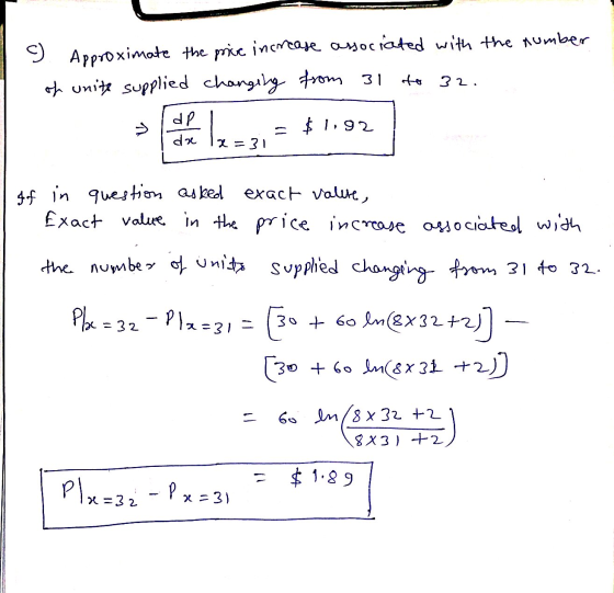 c) Approximate the price increase associated with the number of unite supplied changing from 31 to 32. dp da bazu $ 1,92 -31