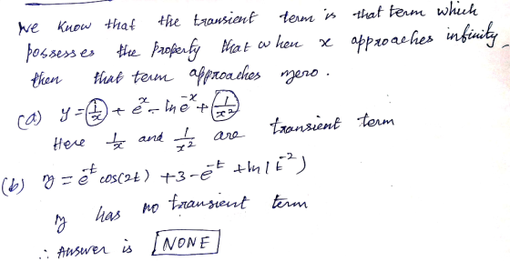 that term which approaches infinit term We know that the transient term is possesses the property that when a then that term