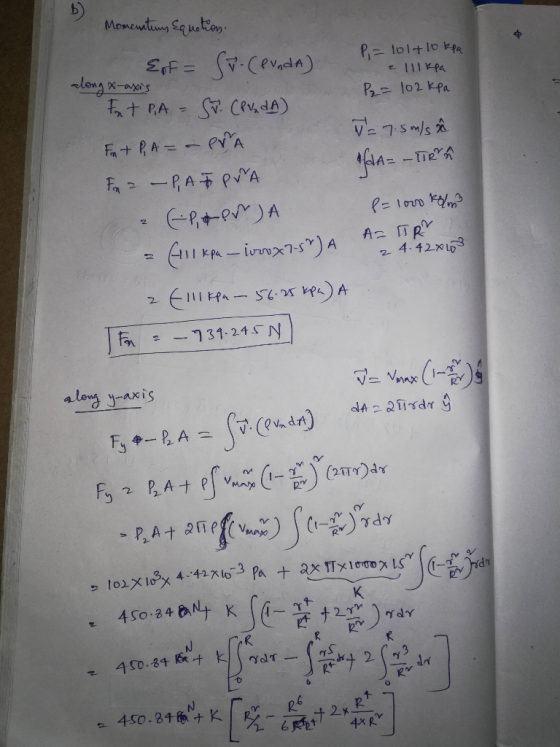 P, =lolttokea е I P4 P2 = 102 kpa J = 7.5 m/s Momenatums Equation Eof Sv. Ceinda) along x-axis Fut PA SV. (PvdA) Font P, A =