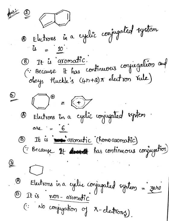 0 Elections in a cylic conjugaled system is = 10 ® It is aromatic ( Because it has continuolis congiegalion and obeys Huckle