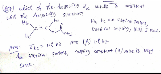 is consistent (at) which with the - Hb. of the following Joc Valces following structure? Ha Hb, Hc are herinal protons. cenin