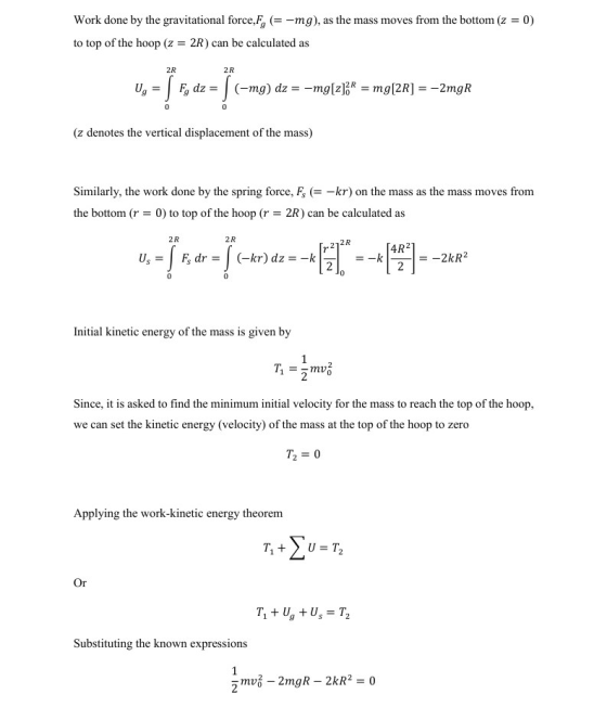 Work done by the gravitational force, F, (= -mg), as the mass moves from the bottom (z = 0) to top of the hoop (z = 2R) can b