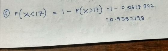 다 F(x<l7) 1 - P(x>iz) =1 - o ok 17 902 20.939 28