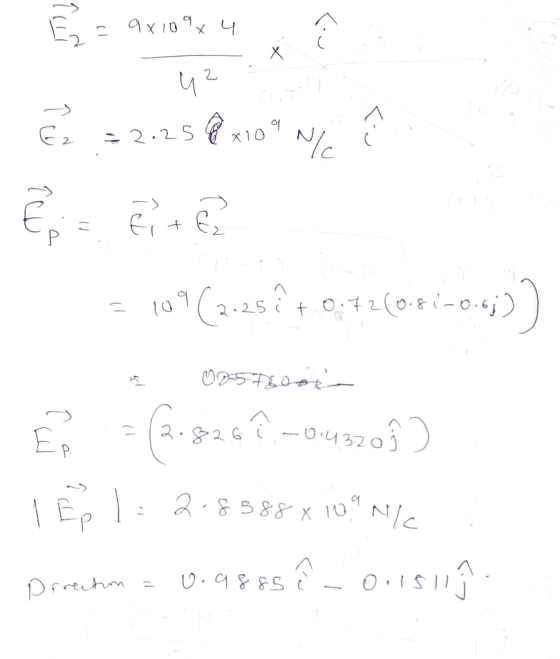 > E = 9x1094 42 É = 2.25@x10 9 Na î era eta =109(2.25 +0.7260.81-0.6;)) 2.25 + O . z vos Floor E = (2.326 @ -0.43201) TEP 1: