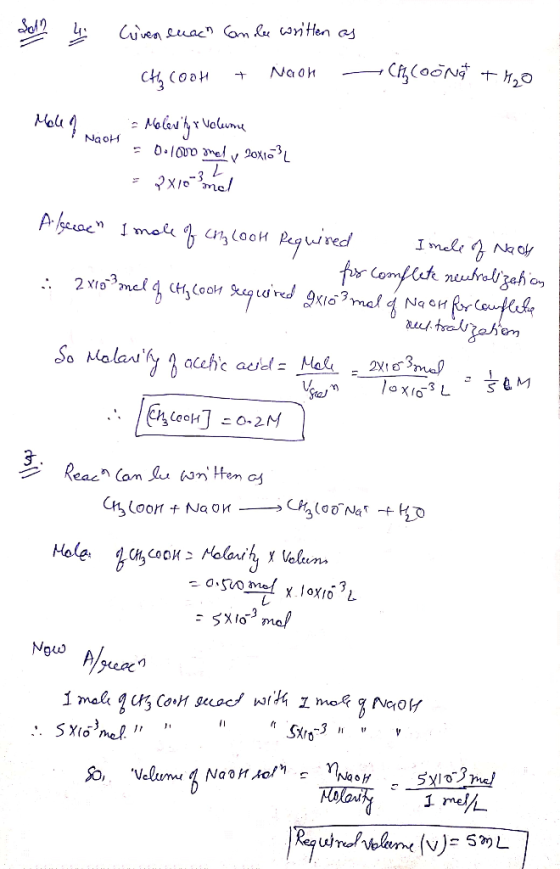Soln 4 Civenenach Candle written as CH₂COOH + Naon - CALOONG + H2O Male of NaOH Molevity & Volume - 0.1000 orel y 20X10%L = 2