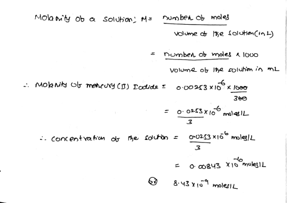 Mola nity Ob a solshion Ms numbed Ob moles volume of the solution (in 2) = number ob moles x 1000 volume of the solution in