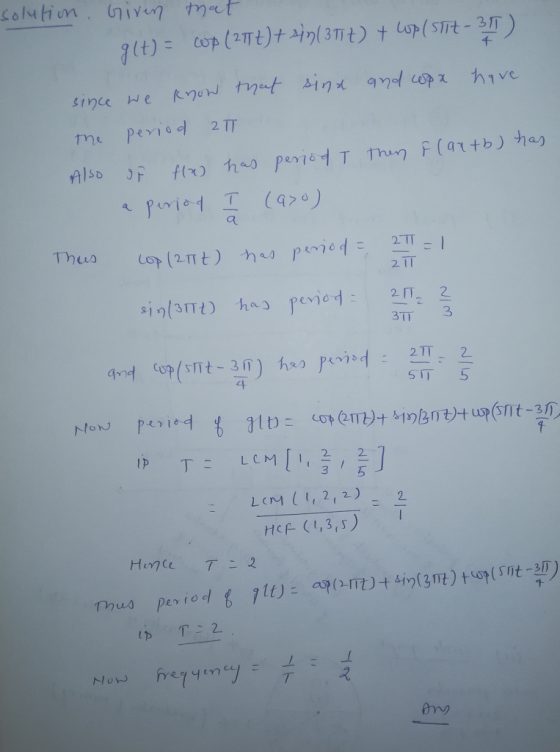solution. Given that 91) = WP (2T)+ 37(3T +) + Lop(stit - 3) since we know that sind and opa have the period 21 Also of flad