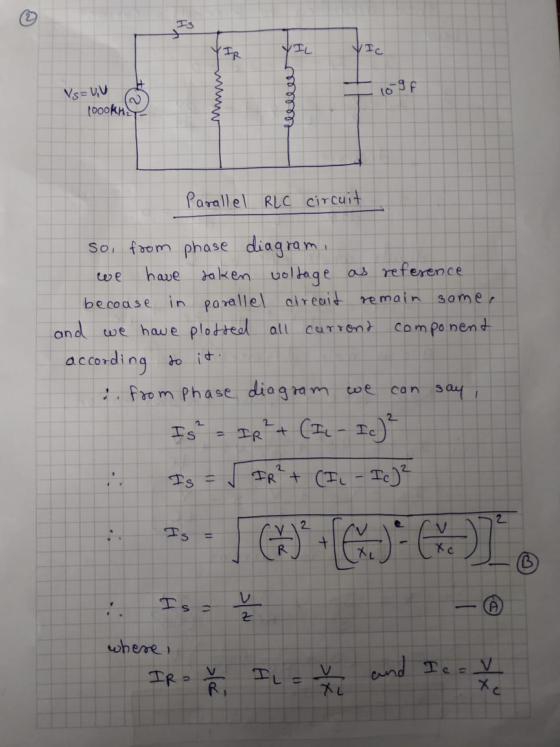 VIC Vs=UV t000kn to 9p Parallel RLC ciTcuit So, from phase diagram have aken uoltage as reference becoase in parallel cireaie