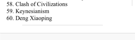 58. Clash of Civilizations 59. Keynesianism 60. Deng Xiaoping