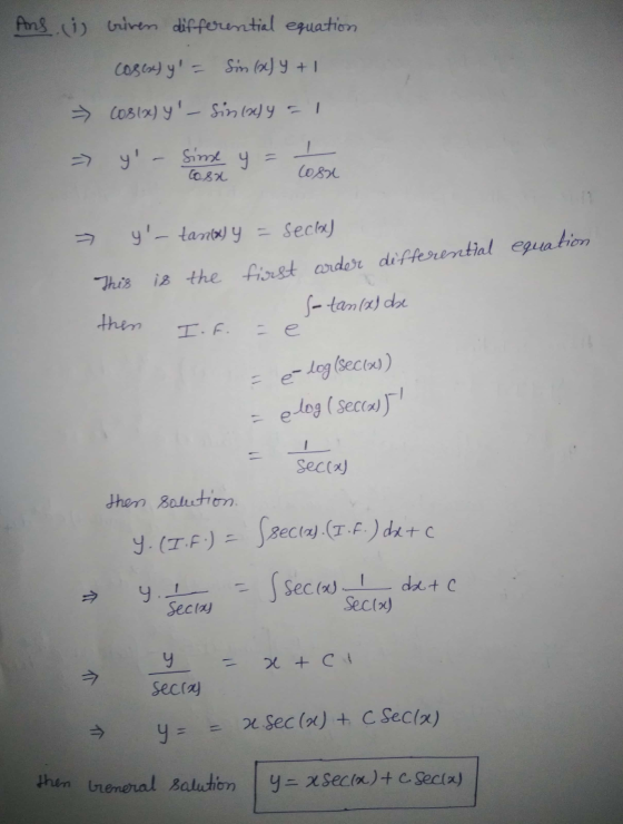 And i briven differential equation coses) y = Sim (2) 4 + 1 cos(x) y-sin(x4 = 1 - y - Sime y Cosx Cosa y- tarix y = Secla T