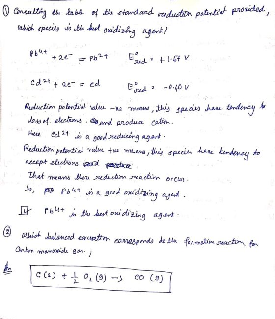 O Consulting the table of the standard veeduction potential provided, which species is the best oxidizing agent! Pbut +2e- Pb