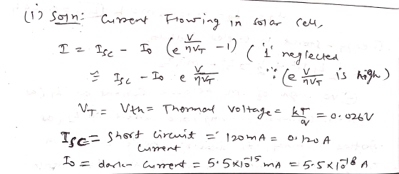 ( isoni I z. Ise Current Flowing in solar cell, Ise - Io (e nour -1) (l neglected ř Isc - Io is high ) v -Io e mua V (e nua N