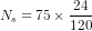 N_s= 75 \times \frac{24}{120}