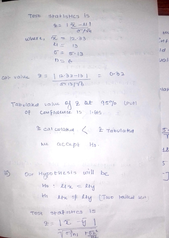 Test statisHcs is tuu n f l dl val were,x12 33 21ニ 13 cal, value 2. I 233-131-0, lah Tabulated value 2 9s% Level 2 cal culak 2 Tabulata li) Oor Hypothesis u01 ll be. Test staR Iscs is