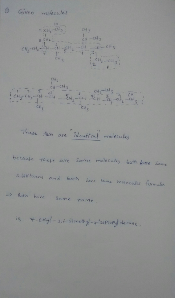 Given molecule lo ๆ.cu,tti, CH3 3 CH CL CH-CH Cel C4 These o are identica moleculey because these are Same mole cule both kir