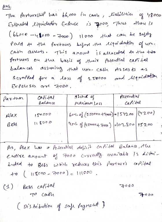, Il 90 Ans. The partuership has 66,000 in cash liabilities 8 48000 Estimated liquidation Expense is pooo, This there is ( (6