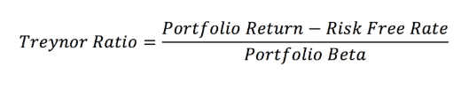 Portfolio Return - Risk Free Rate Treynor Ratio = Portfolio Beta