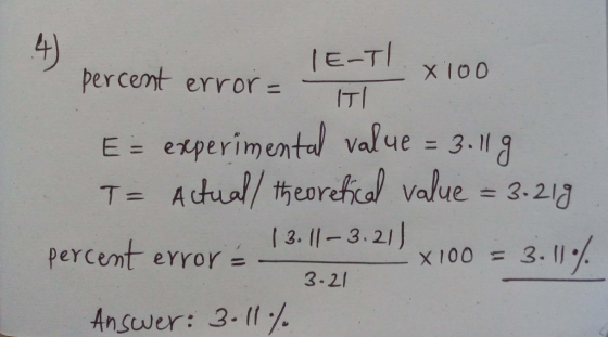 4) per cent error = IE-TI X 100 %3D ITI E = experimental value = 3.119 T= Actual/ theorefical value = 3-213 %3D %3D | 3. ||-