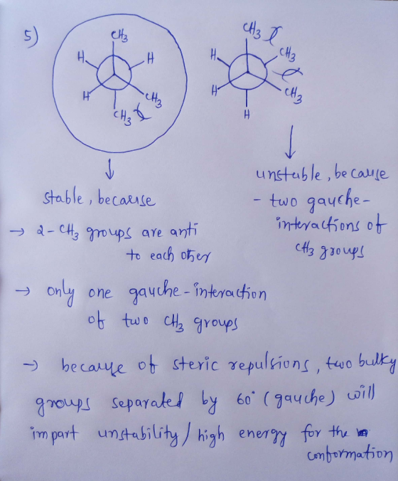 v unstable, because stable, because - two gauche- - 2-CH3 groups are anti interactions of to each other CH3 groups - only one