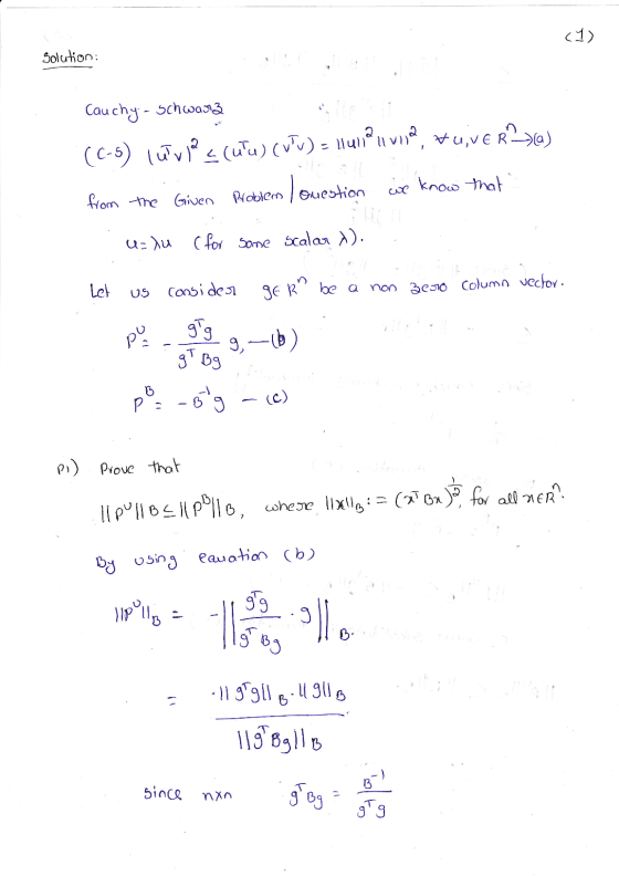 (1) Solution: Cauchy - schwarz (C-5) luvias (uu) (wv) = HU12uve, Huver?>a) from the Given Problem / Question we know that ..
