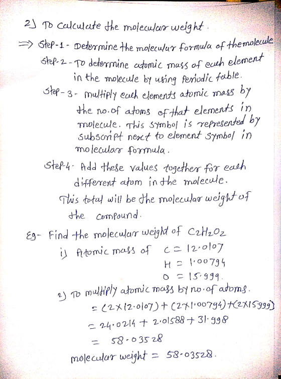 23 to calculate the molecular weight. >> Step-1 - Determine the molecular formula of the molecu Step-2- to determine atomic m