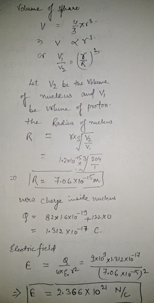 Tr let V2 be the valume mucteus oud v the Radius mutte- V, 1.2x1バ31-204 wero chatge mide nucleus c+1 2.364X